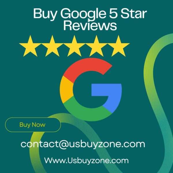 buy Google 5 star reviews