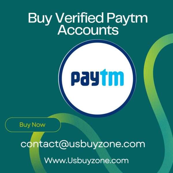 Buy Verified Paytm Accounts